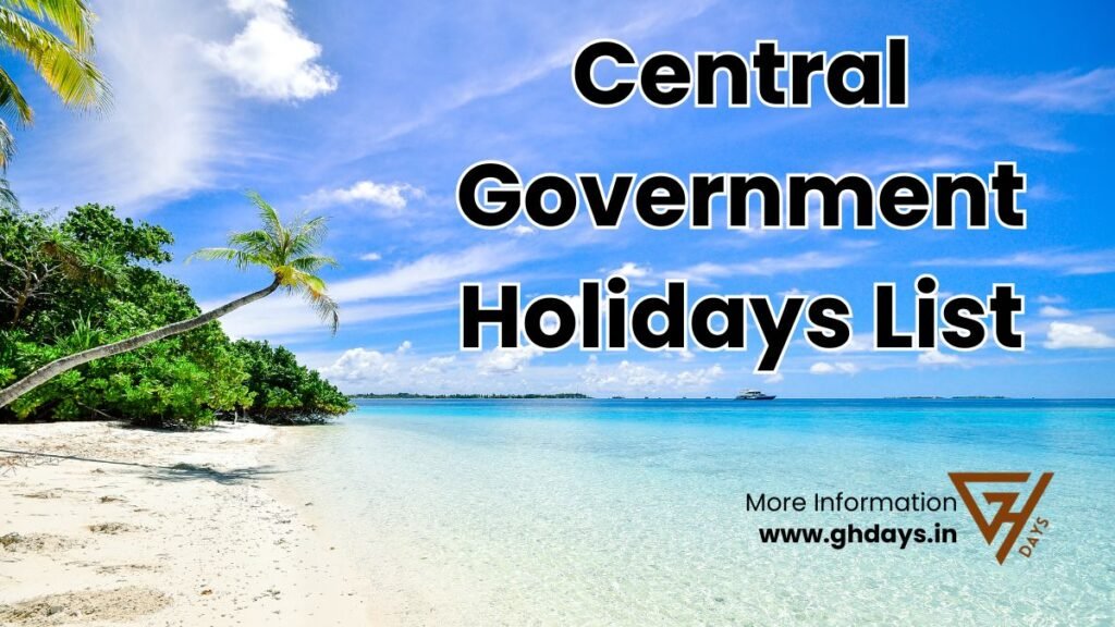 Central Government Holidays List 2025 PDF (Out) GHDays