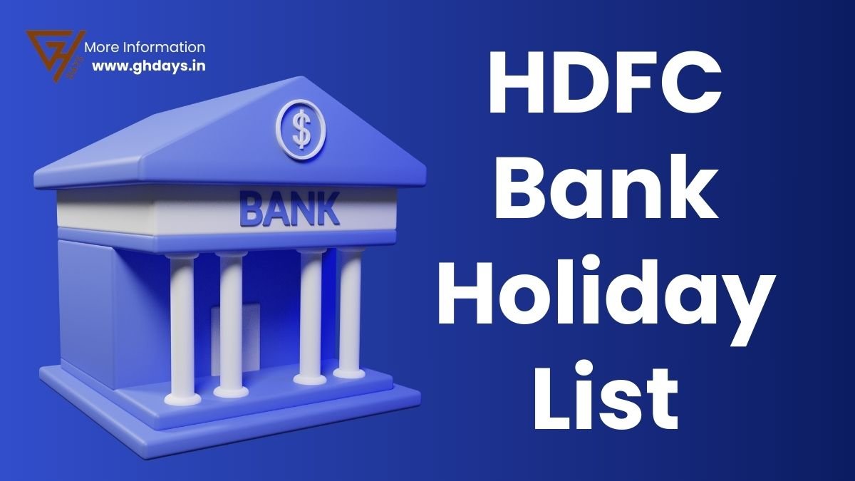 HDFC Bank Holidays List