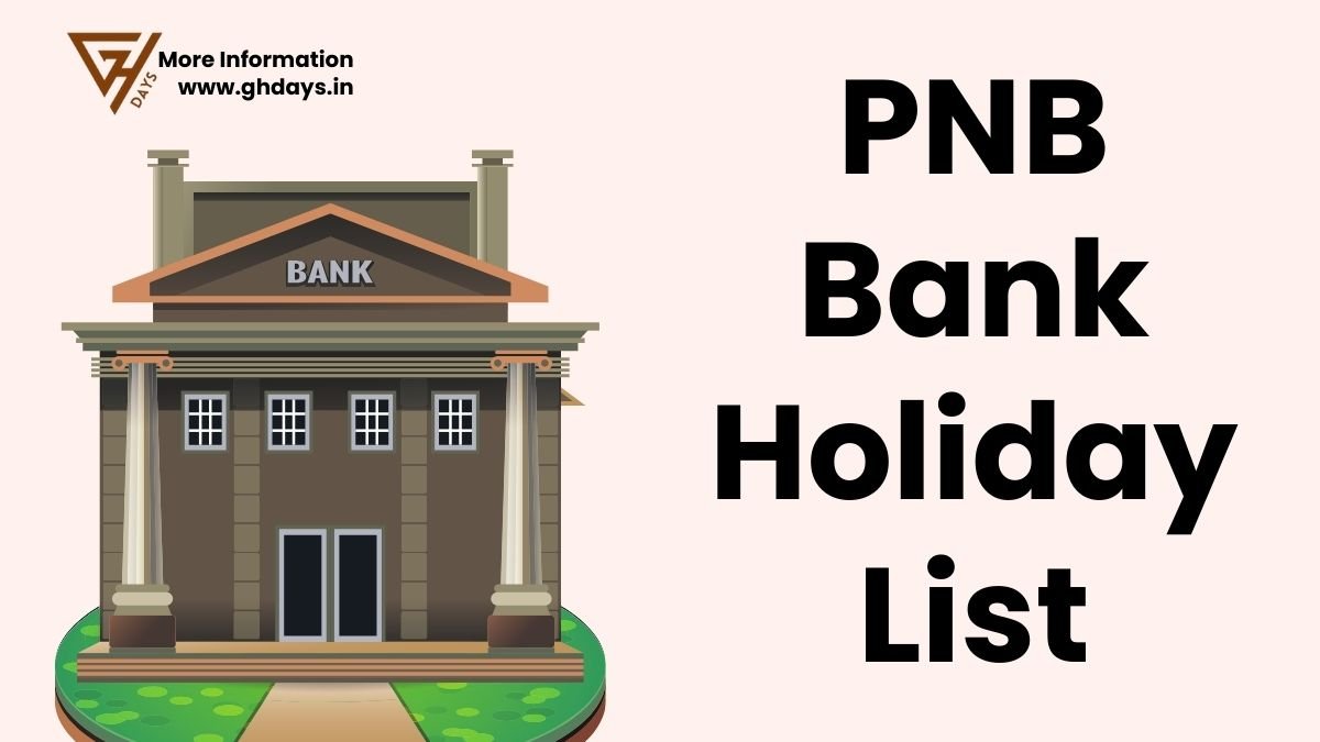 Punjab National Bank Holidays