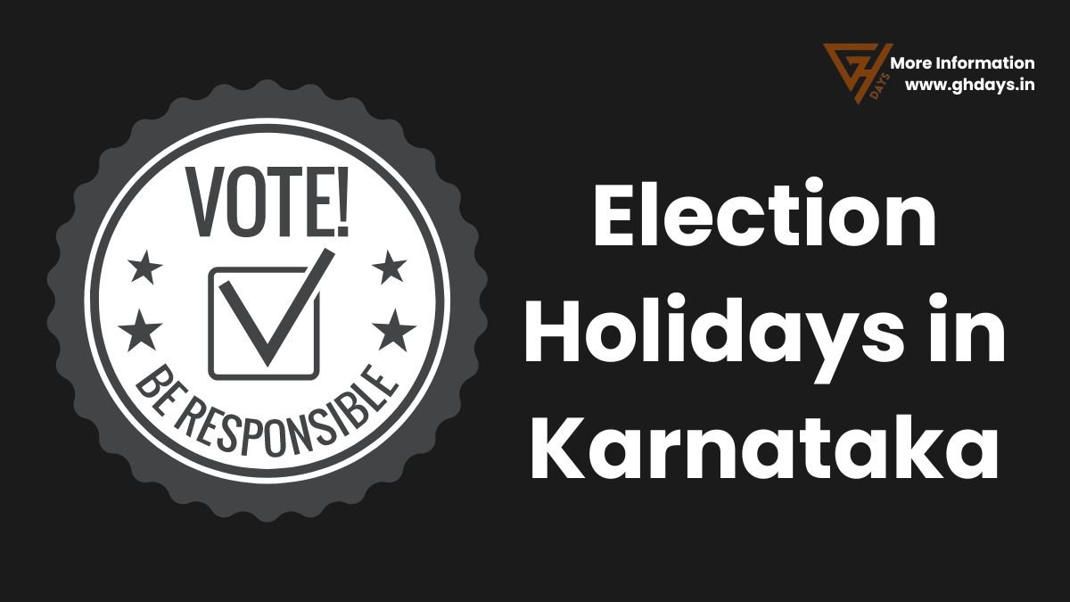 Election Holidays in Karnataka