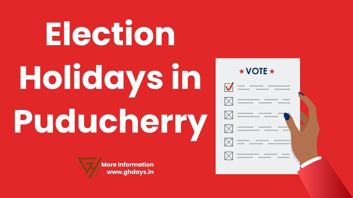 Election Holidays in Puducherry