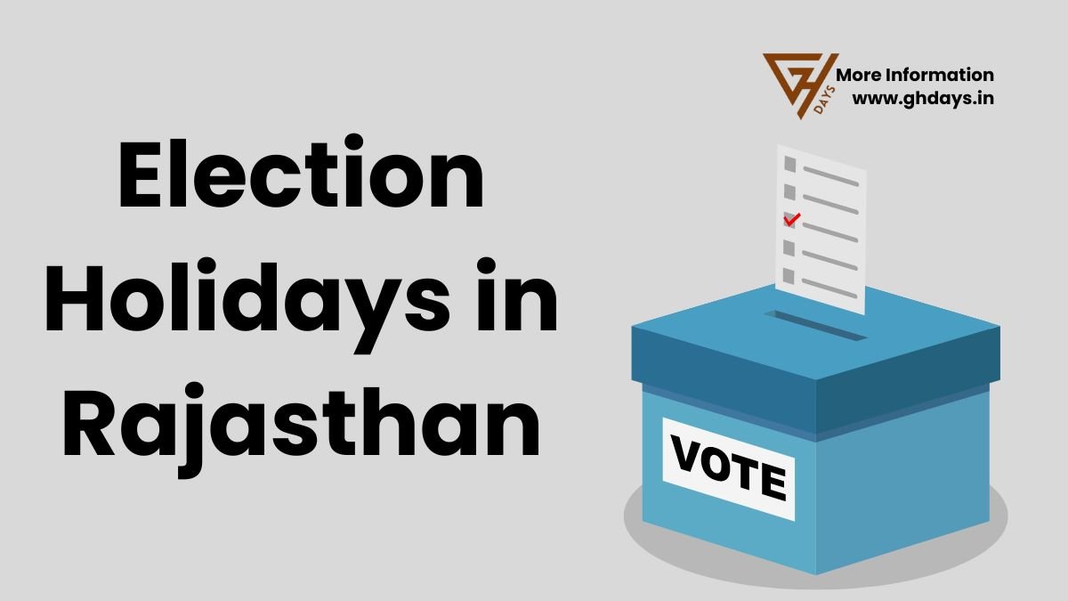 Election Holidays in Rajasthan