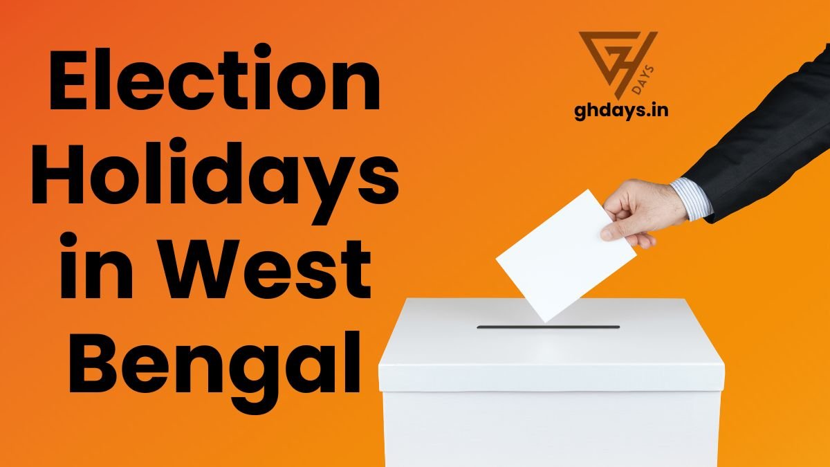 Election Holidays in West Bengal
