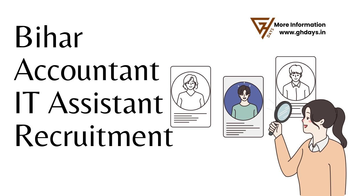 Recruitment for Bihar Accountant IT Assistant