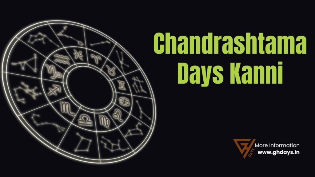 Chandrashtama Days Kanni