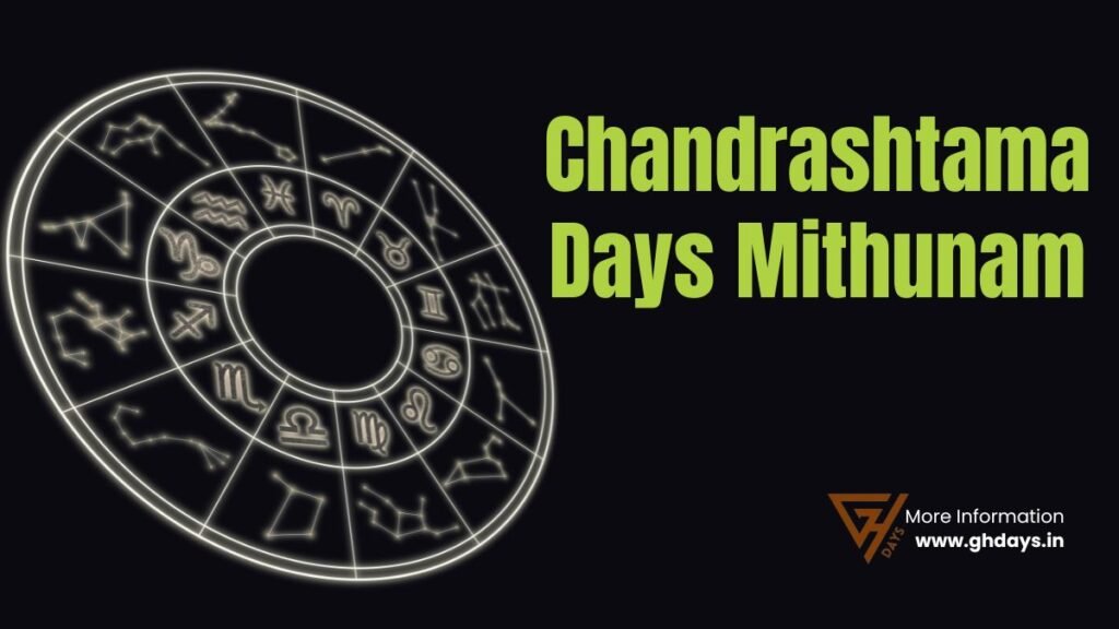 Chandrashtama Days Mithunam