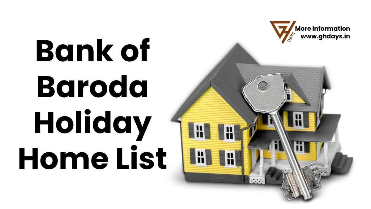 Bank of Baroda Holiday Home List