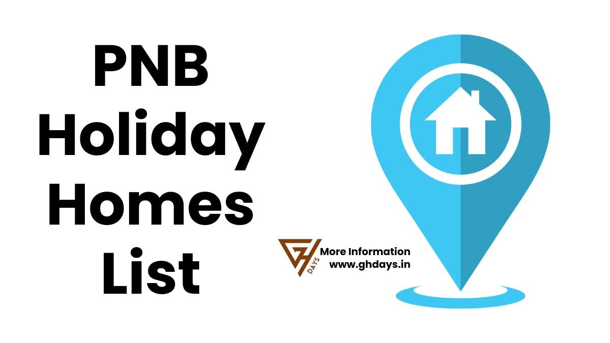 PNB Holiday Homes List