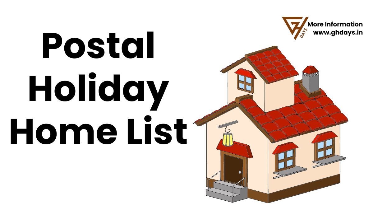 Postal Holiday Home List