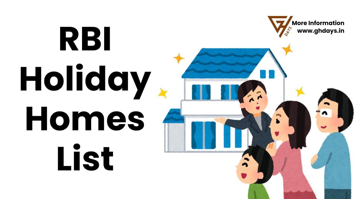 RBI Holiday Homes List