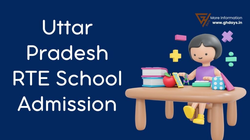 Uttar Pradesh RTE School Admission 2025-26: Waiting List Release on 27. ...