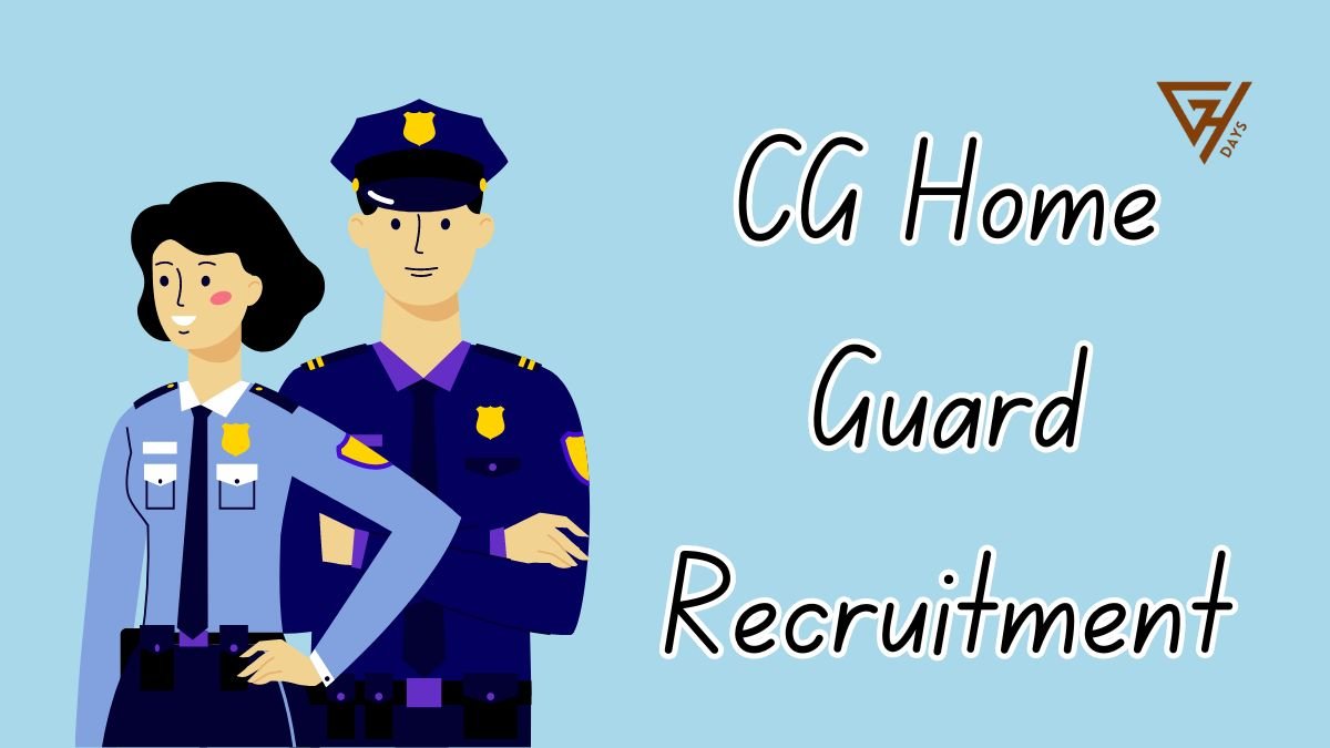 CG Home Guard Recruitment