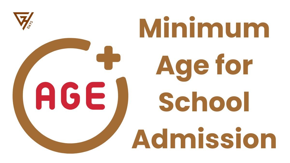 Minimum Age for School Admission