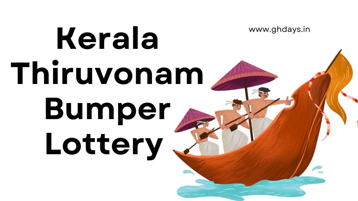 Kerala Thiruvonam Bumper Lottery