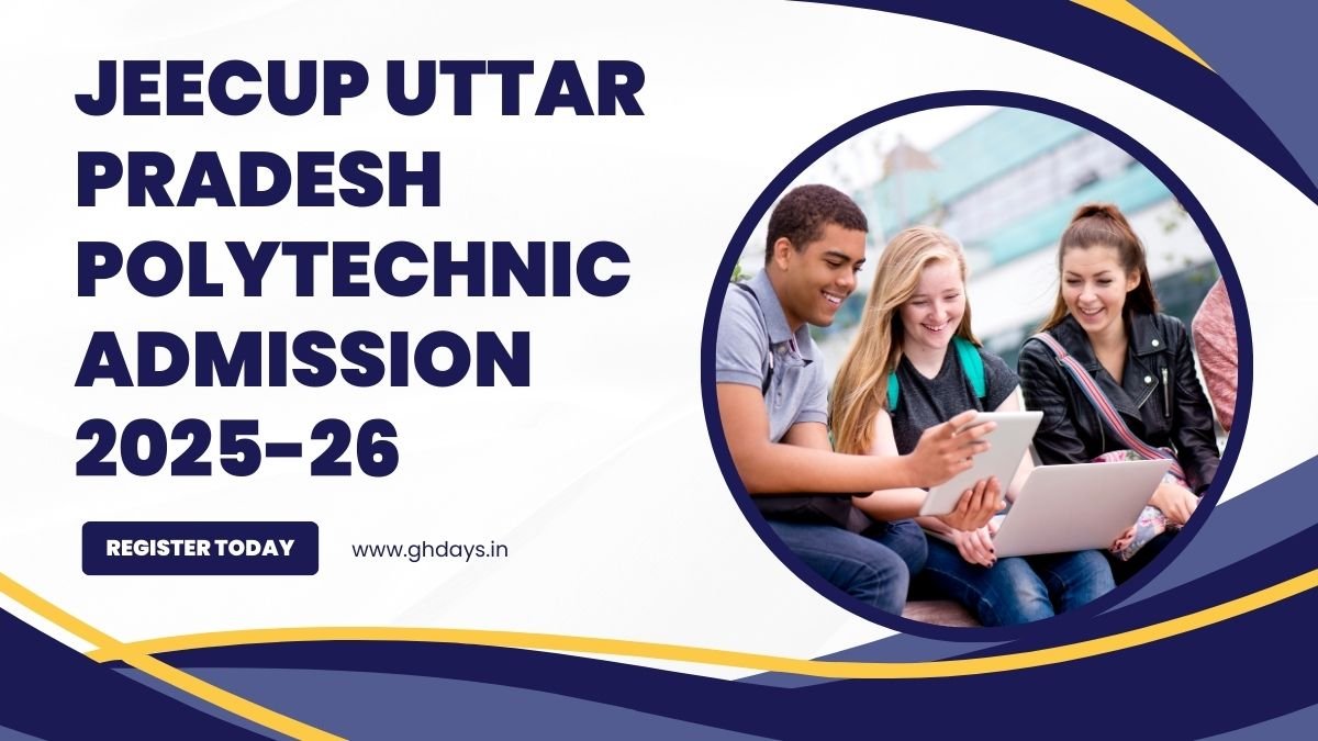 JEECUP Uttar Pradesh Polytechnic Admission 2025-26